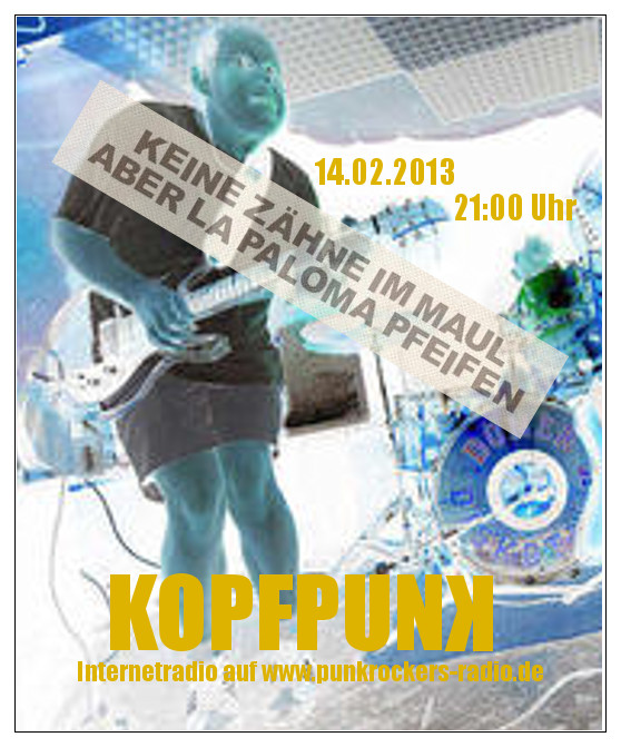 KOPFPUNK_2013-02-14_mit_KEINE_ZAEHNE_IM_MAUL_frame